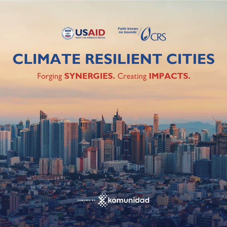 Komunidad to lend expertise in CRS and USAID’s Climate Resilient Cities project 